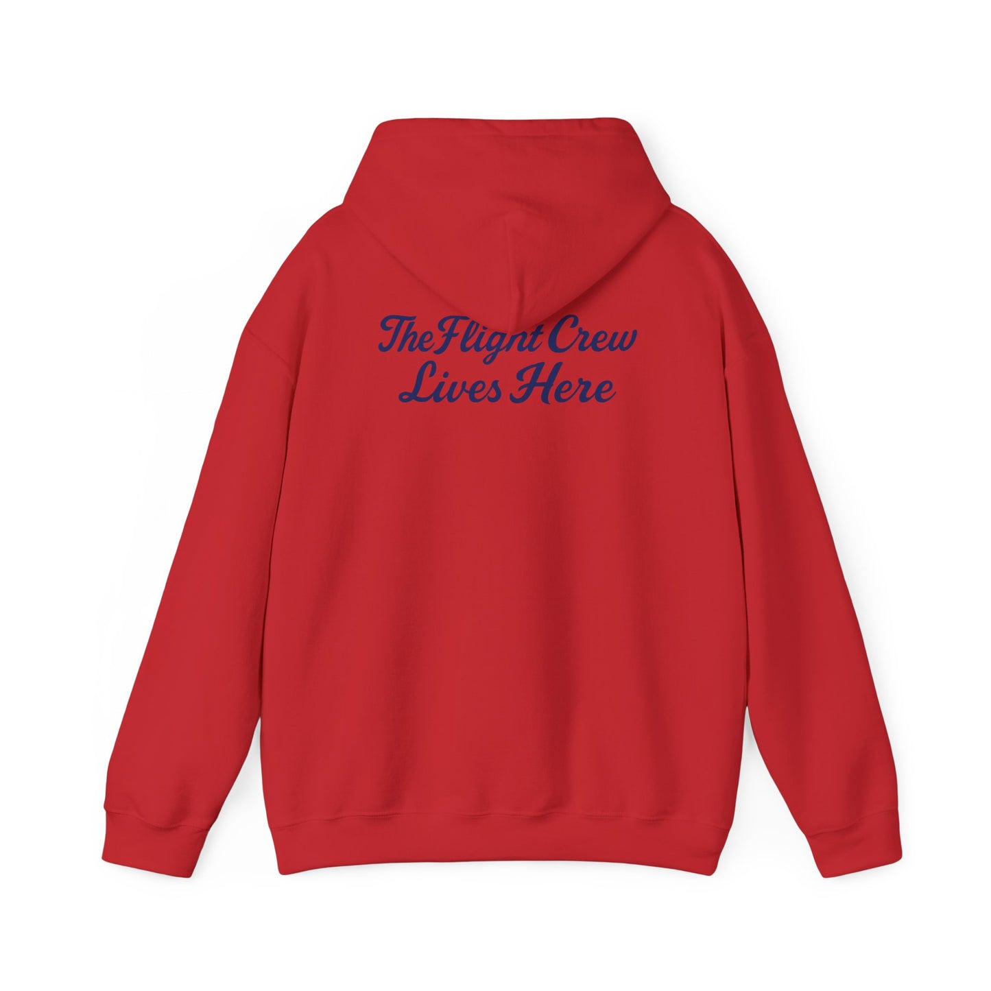 Back of red Flight Crew Hoodie with The Flight Crew Lives Here