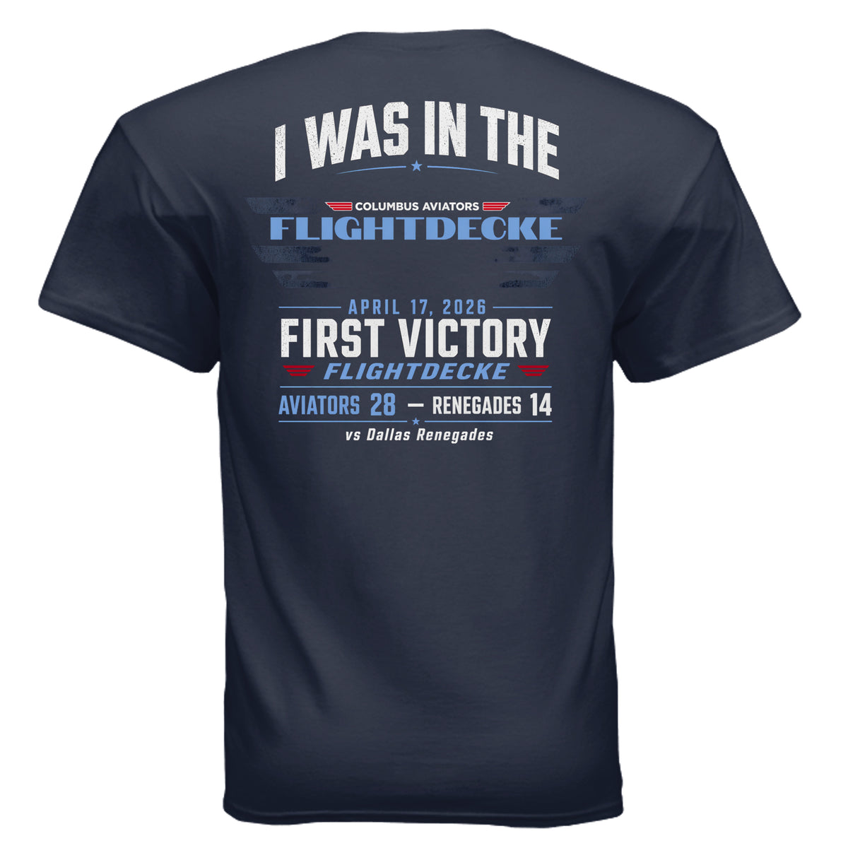 Back of navy I Was There T-shirt commemorating the April 17 2026 first victory