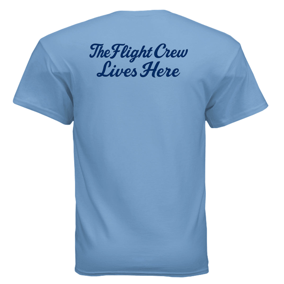 Flight Crew Go Planes Carolina blue T-shirt back graphic – Hangar 614
